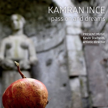 Ince / Clippert / Richman - Kamran Ince: Passion & Dreams - Music & Performance - CD