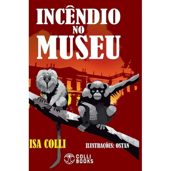Incendio no Museu, (Hardcover)