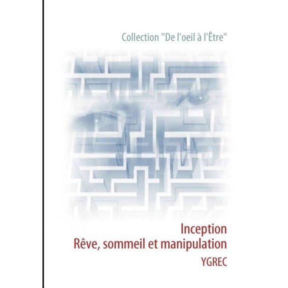 Inception : Rve, sommeil et manipulation (Paperback)