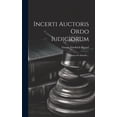 thumbnail image 1 of Incerti Auctoris Ordo Iudiciorum: (ulpianus De Edendo)... (Hardcover), 1 of 1