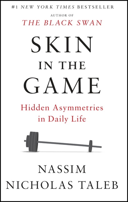 NASSIM NICHOLAS TALEB Incerto Skin in the Game: Hidden Asymmetries in Daily Life, (Paperback)