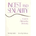 thumbnail image 1 of Pre-Owned Incest and Sexuality: A Guide to Understanding and Healing (Paperback) 0669140856 9780669140859, 1 of 1