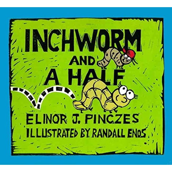 Pre-Owned Inchworm and A Half (Paperback) 0439447100 9780439447102