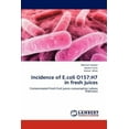thumbnail image 1 of Incidence of E.coli O157: H7 in fresh juices (Paperback), 1 of 1