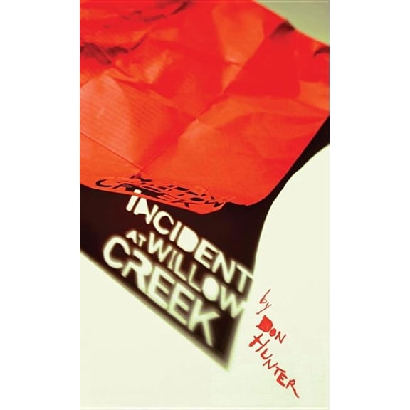 Incident at Willow Creek (Paperback)