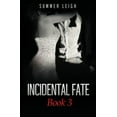 thumbnail image 1 of Incidental Fate: Incidental Fate Book 3 (Paperback), 1 of 1