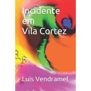 Incidente em Vila Cortez, Paperback