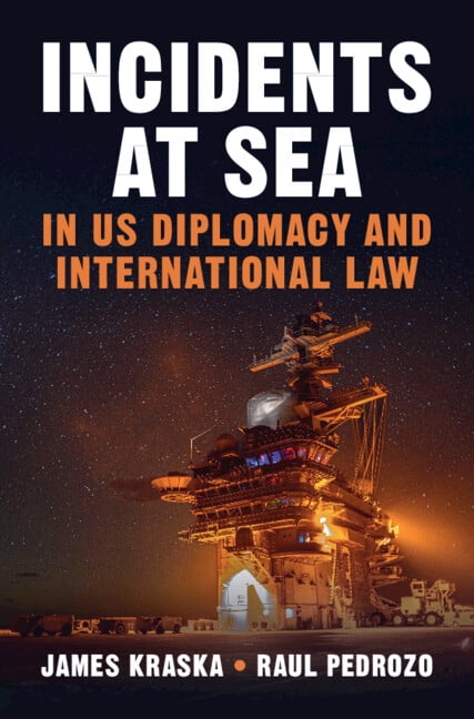 Incidents at Sea in Us Diplomacy and International Law, (Hardcover)