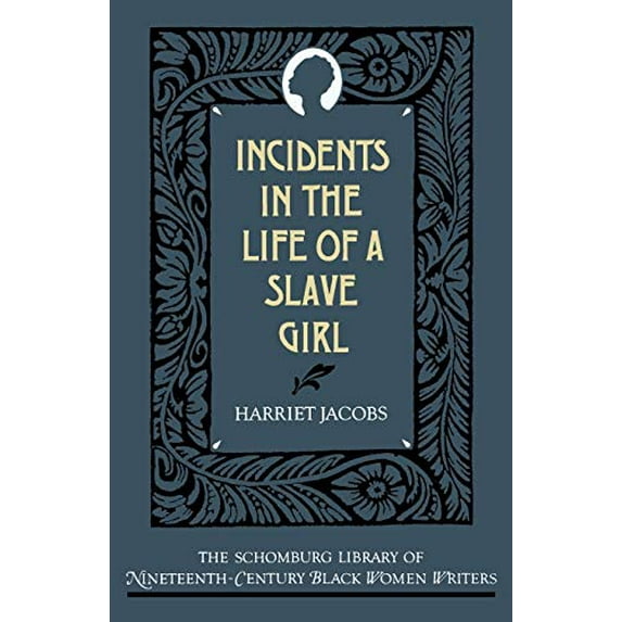 Pre-Owned The Incidents in the Life of a Slave Girl (Paperback) 0195066707 9780195066708