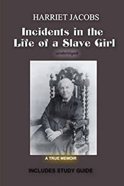 Pre-Owned Incidents in the Life of a Slave Girl : The Life of Harriet ...