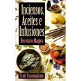 thumbnail image 1 of Pre-Owned Inciensos, Aceites, e Infusiones: Recetario mágico (Spanish Edition) (Paperback) 156718930X 9781567189308, 1 of 1