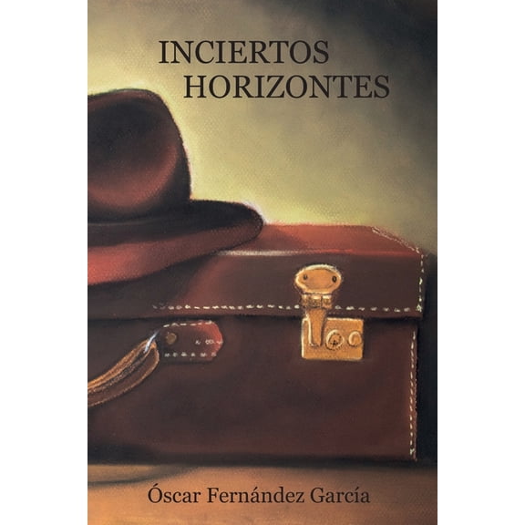 Inciertos horizontes, (Paperback)