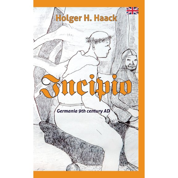 Incipio: Germania around 820 A.D., (Paperback)