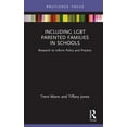 thumbnail image 1 of Including LGBT Parented Families in Schools: Research to Inform Policy and Practice, (Hardcover), 1 of 1