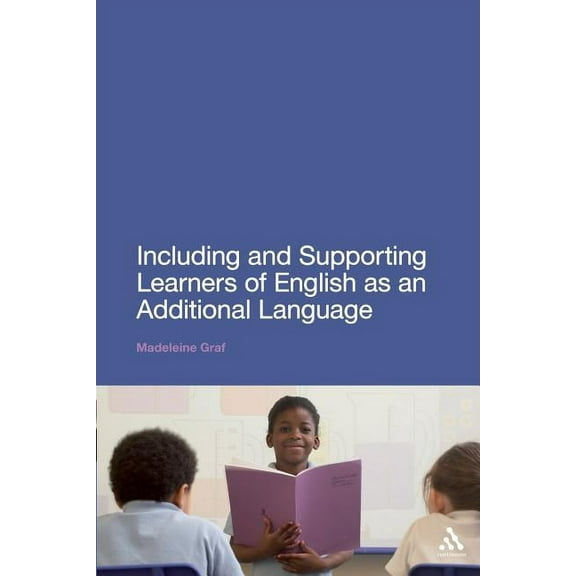 Including and Supporting Learners of English as an Additional Language, (Paperback)