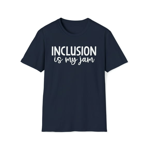 Inclusion Is My Jam, Gildan Unisex Softstyle T-Shirt, Graphic Tee, S-3XL