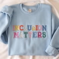 thumbnail image 1 of Inclusion Matters Embroidered Sweatshirt - Special Education Hoodie - Mindfulness Crewneck - Autism Awareness Sweater - Equality Sweatshirt, 1 of 4