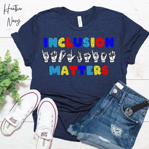 Inclusion Matters, Special Education, Autism Awareness, Neurodiversity Shirt, Inclusion Shirt, Equality Shirt, Autism Shirt