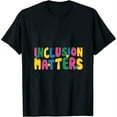 thumbnail image 1 of Inclusion Matters Special Education Autism Awareness Teacher Womens T-Shirt Black, 1 of 5