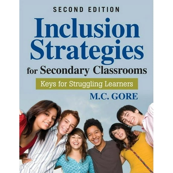 Inclusion Strategies for Secondary Classrooms: Keys for Struggling Learners, (Paperback)