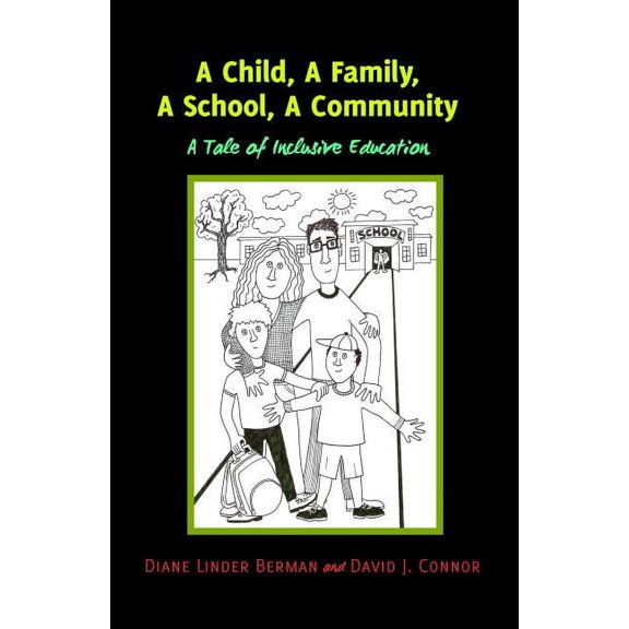 Inclusion and Teacher Education A Child, A Family, A School, A Community: A Tale of Inclusive Education, Book 4, (Paperback)