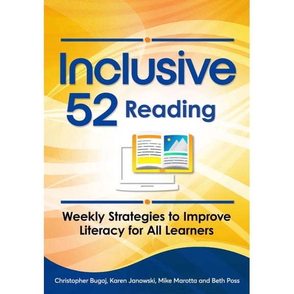 Inclusive 52 Inclusive 52 Reading: Weekly Strategies to Improve Literacy for All Learners, (Paperback)