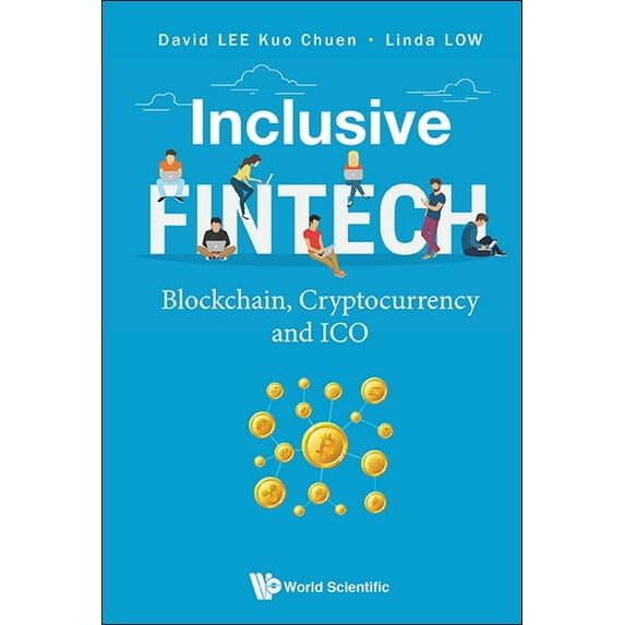 Inclusive Fintech: Blockchain, Cryptocurrency and Ico, (Hardcover)
