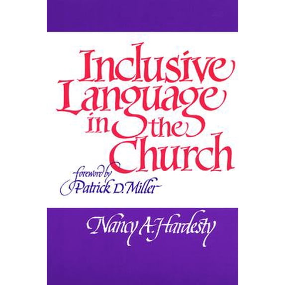 Pre-Owned Inclusive Language in the Church (Paperback) 080421686X 9780804216869