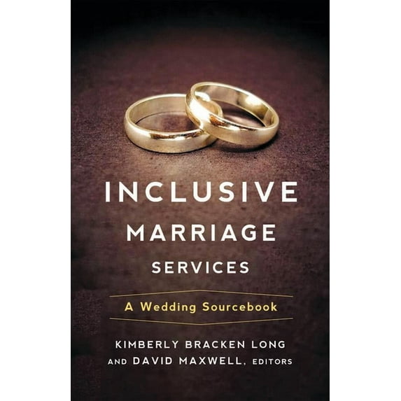 Inclusive Marriage Services: A Wedding Sourcebook (Paperback)