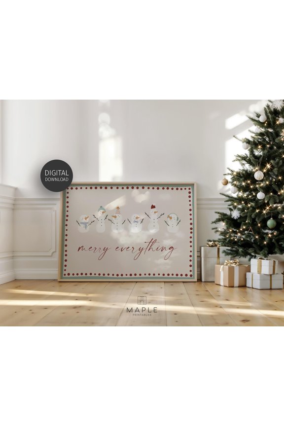 Inclusive 'Merry Everything' Winter Holiday Poster, Festive Snowman Poster, Trendy Wall Art For Preppy Holiday Decor, Home Decor UNFRAMED Poster, Wall Art for Decor, Present, 12x18