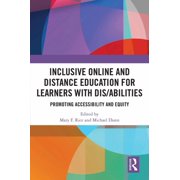 Inclusive Online and Distance Education for Learners with Dis/Abilities Promoting Accessibility and Equity, Paperback