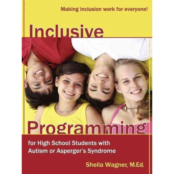 Inclusive Programming for High School Students with Autism or Asperger's Syndrome (Paperback)
