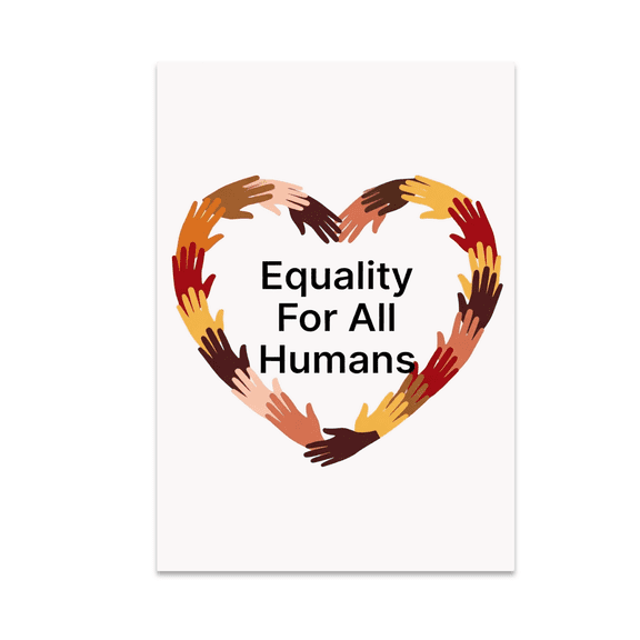 Inclusive Unity Art - Equality For All Humans - 13x19 Poster Print