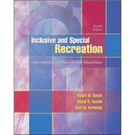 Pre-Owned Inclusive And Special Recreation: Opportunities For Persons With Disabilities (Hardcover) 0697294951 9780697294951