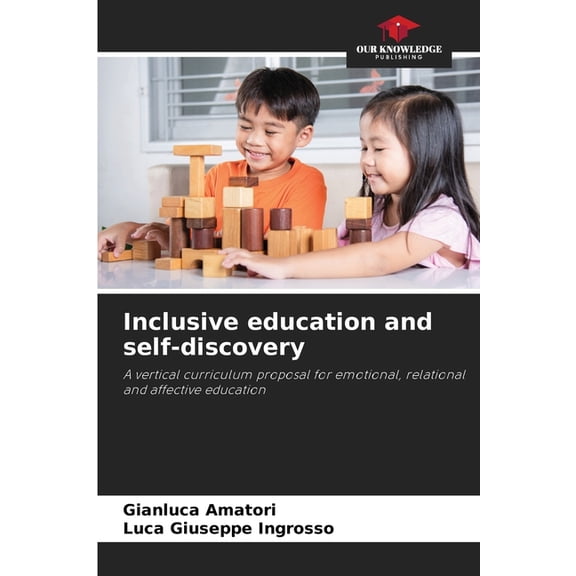 Inclusive education and self-discovery, (Paperback)