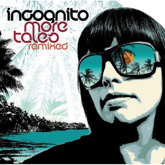 Incognito - More Tales Remixed [CD]