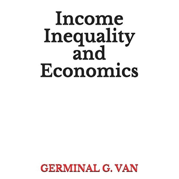 Pre-Owned Income Inequality and Economics Paperback