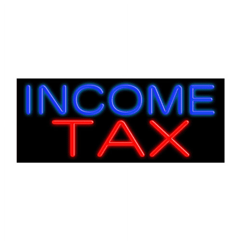 Income Tax-Glass Neon Sign Made in USA - Walmart.com