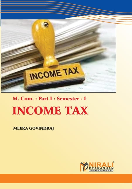 MEERA GOVINDARAJ Income Tax (Paperback)