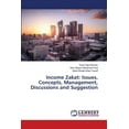 thumbnail image 1 of Income Zakat: Issues, Concepts, Management, Discussions and Suggestion (Paperback), 1 of 1