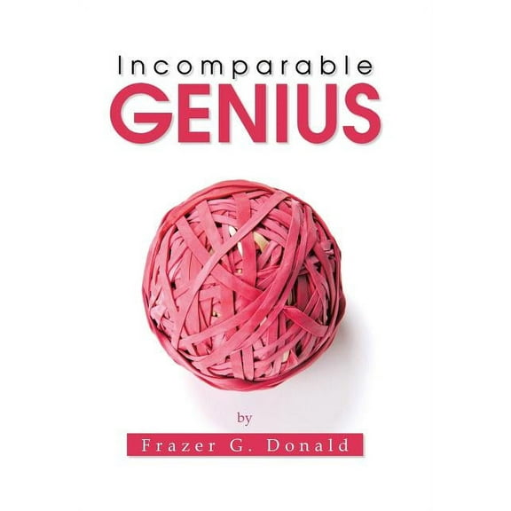 Incomparable Genius (Hardcover)