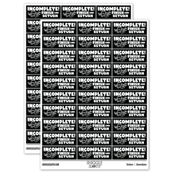Incomplete! Finish and Return Teacher Student School Sticker Set - Black - Matte Finish - 1.75" Medium