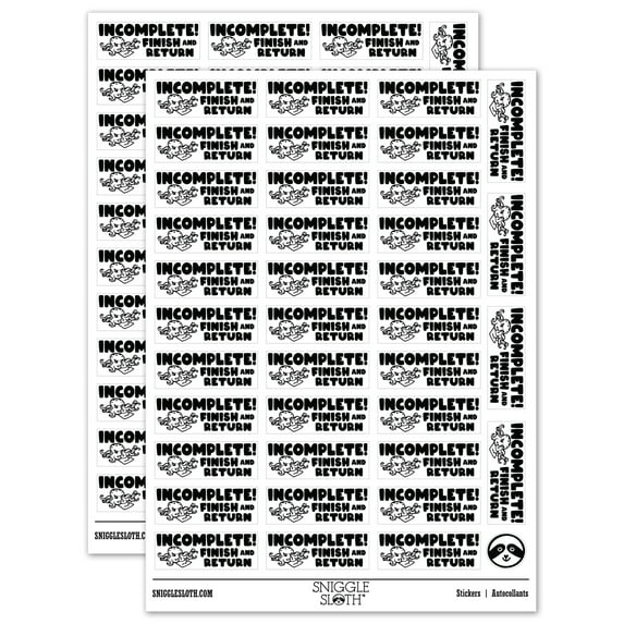 Incomplete! Finish and Return Teacher Student School Sticker Set - White - Gloss Finish - 1.5" Small