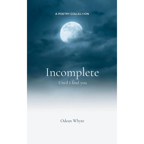 Incomplete Until I find you, (Paperback)
