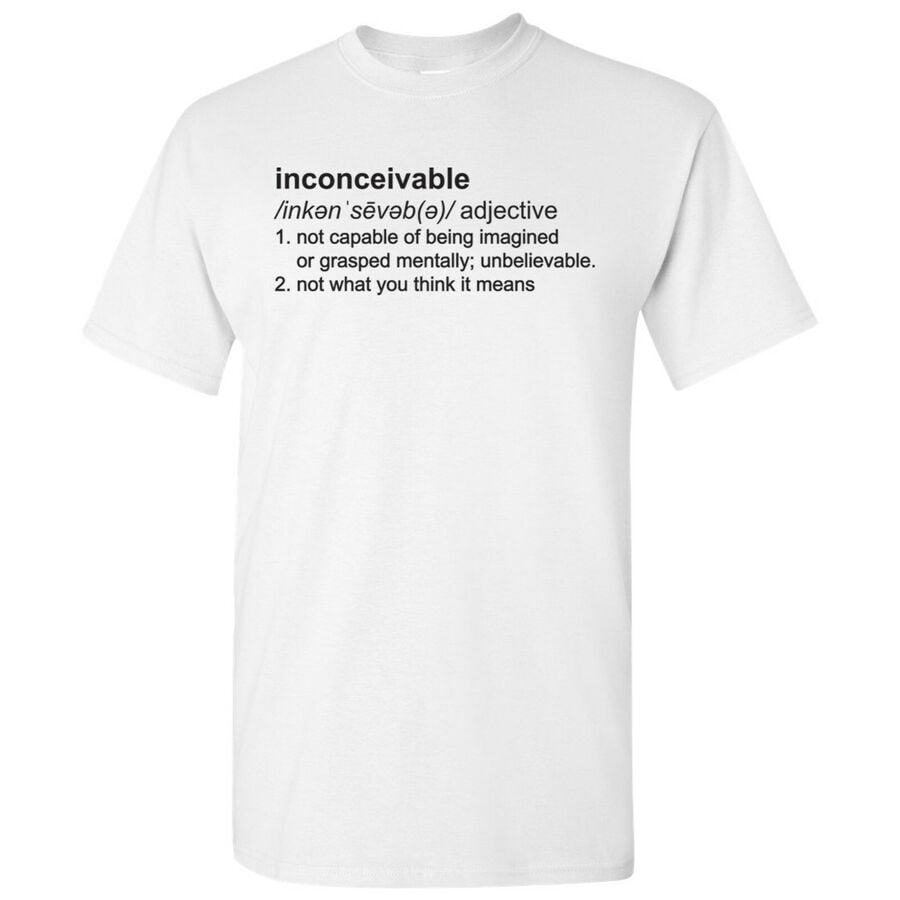 Inconceivable Definition - Not What You Think It Means Movie Funny