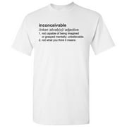Inconceivable Definition - Not What You Think It Means Movie Funny Comedy TShirt