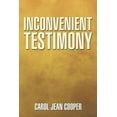 thumbnail image 1 of Inconvenient Testimony (Paperback), 1 of 1
