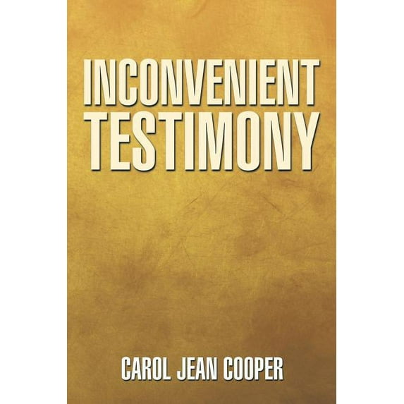 Inconvenient Testimony (Paperback)