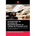 thumbnail image 1 of Incorporação do Processo de Reconhecimento no Código de Processo Civil (Paperback), 1 of 1