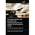 thumbnail image 1 of Incorporazione del processo di riconoscimento nel codice di procedura civile (Paperback), 1 of 1